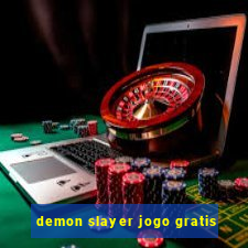 demon slayer jogo gratis